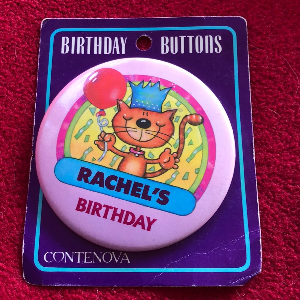 Vintage RACHEL’S BIRTHDAY button pin